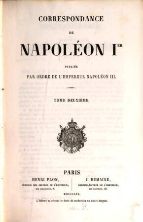 Correspondance : publiée par ordre de l'empereur Napoléon III.. 2