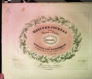 Motiven-Journal für das Piano-Forte : Ausw. d. Schönsten u. Anmuthigsten aus Opern, Balleten u. a. Werken. 5 [1831]