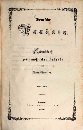 Deutsche Pandora : Gedenkbuch zeitgenössischer Zustände und Schriftsteller. 1. 1840