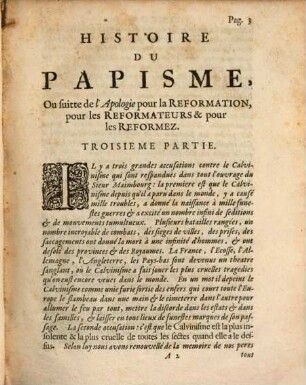 Histoire du Calvinisme & celle du Papisme mises en parallele, ou apologie pour les reformateurs, pour la reformation, & pour les reformez : divisée en quatre parties ; contre un libelle intitulé l'Histoire du calvinisme par Mr. Maimbourg, 2