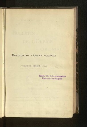 1.1908: Bulletin de l'Office Colonial