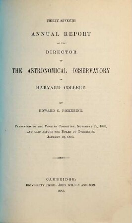 Annual report : presented to the visiting committee. 37. 1883