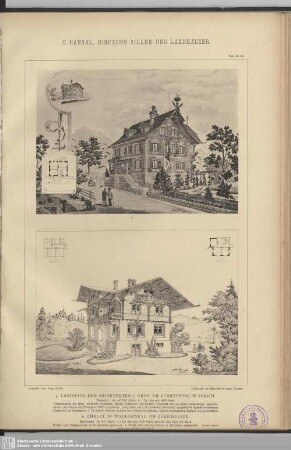 Landhaus des Architekten J. Gros am Zürichberg in Zürich. Chalet in Wadensweyl am Züricher See