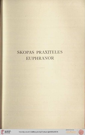 Skopas Praxiteles Euphranor