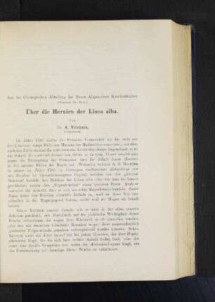 Aus der Chirurgischen Abteilung des Neuen Allgemeinen Krankenhauses. (Oberarzt Dr. Sick.) Über die Hernien der Linea alba. Von Dr. A. Völckers, Assistenzarzt.