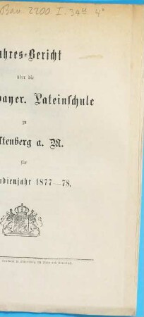 Jahresbericht über die Königl. Bayer. Lateinschule zu Miltenberg a.M.. 1877/78