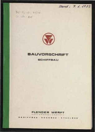 Bauvorschrift Schiffbau für ein Kühlschiff. Neubauten Nrn. 633 und 634 für Reederei Ernst Jacob, Flensburg