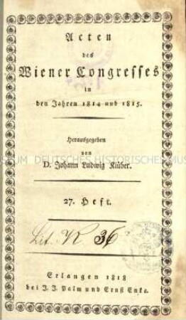 Veröffentlichung über die diplomatischen Verhandlungen des Wiener Kongresses. 7/8. Band 1818