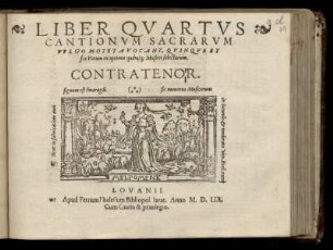 Liber quartus cantionum sacrarum ... quinque et sex vocum. Contratenor