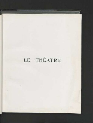 8.1905=Nr. 145-156: Le théâtre : revue bimensuelle illustrée