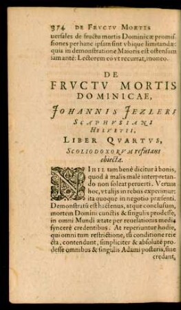 De Fructu Mortis Dominicae ... Liber Quartus, Scoliodoxorum refutans obiecta.