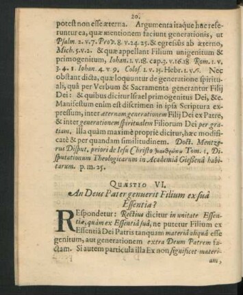 Quaestio VI. An Deus Pater genuerit Filium ex sua Essentia?