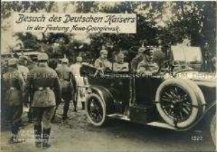 Wilhelm II. besucht die eroberte Festung Nowogeorgiewsk