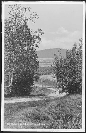 Collm. Collmberg von Lampersdorf aus