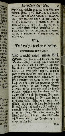 [VIII.] Das rechte je eher je besser.]