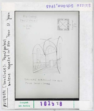 Avignon: Papstpalast, untere Kapelle in der Tour Saint-Jean, Skizze Schöne 1963