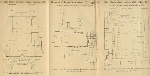 Das Hauptgebäude der Berliner Gewerbe-Ausstellung ; Bau- und Ingenieurwesen (Gruppe III) auf der Berliner Gewerbe-Ausstellung 1896 ; Die Holz-Industrie (Gruppe IV) auf der Berliner Gewerbe-Ausstellung 1896