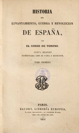 Historia del levantamiento, guerra y revolución de España. 1