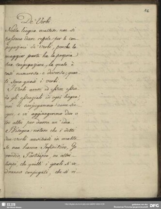 [Die Verben ‘avere’, ‘ essere’ und ‘amare’ und deren Konjugation] / De’ Verbi