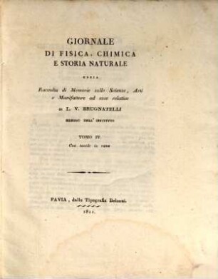 Giornale di fisica, chimica, storia naturale, medicina ed arti. 4, 4. 1811