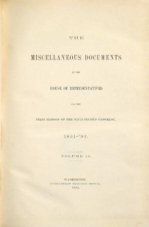 House documents. [431.] 1891/92, Vol. 41 = Congress 52, Sess. 1