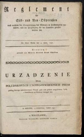 Reglement für Süd- und Neu-Ostpreußen nach welchem bey Einquartierung des Militairs in Friedenszeiten verfahren, und die Vergütigung für die Quartiere geleistet werden soll : De Dato Berlin den 4. Juny, 1797.
