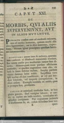 Caput XXI. De Morbis, Qui Aliis Superveniunt, Aut In Alios Mutantur