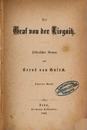 Der Graf von der Liegnitz : historischer Roman, 2. Band