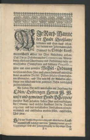 Wir Rath-Manne der Stadt Breszlaw/ bekennen und thun kund öffentlich hiermit vor Jedermänniglich ...