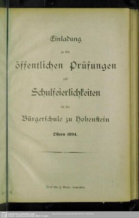 1894: Einladung zu den öffentlichen Prüfungen und Schulfeierlichkeiten an der Bürgerschule zu Hohenstein : Ostern ...