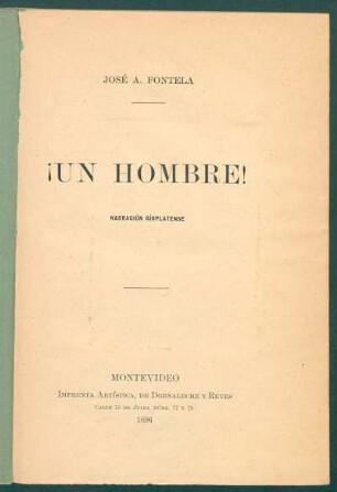 ¡Un hombre! : narración ríoplatense