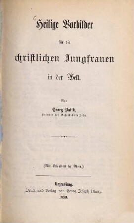Heilige Vorbilder für die christlichen Jungfrauen in der Welt