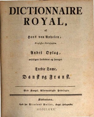 Dictionnaire Royal, 3. Dansk og Fransk