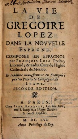 La vie de Gregoire Lopez