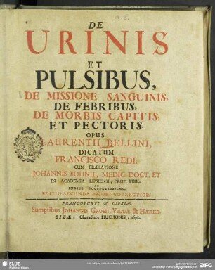 De Urinis Et Pulsibus, De Missione Sanguinis, De Febribus, De Morbis Capitis, Et Pectoris