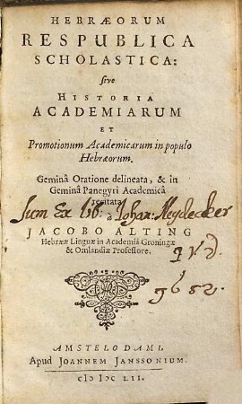 Hebraeorum respublica scholastica : sive Historia Academiarum et Promotionum Academicarum in populo Hebraeorum
