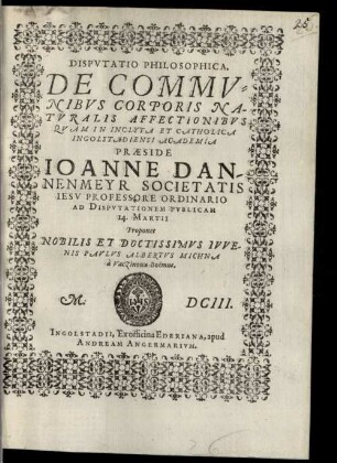 Disp. philos. de communibus corporis naturalis affectionibus