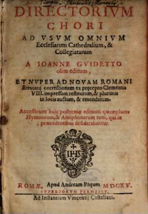 Directorium chori ad usum omniu ecclesiarum, cathedralium et collegiatarum
