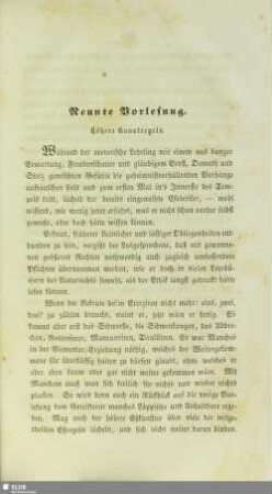 Neunte Vorlesung. Höhere Kunstregeln