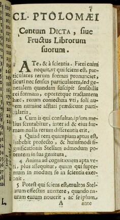 Cl. Ptolomæi Centuim Dicta, siue Fructus Librorum suorum.