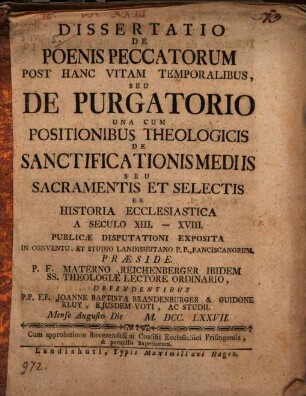 Diss. de poenis peccatorum post hanc vitam temporalibus, seu de purgatorio