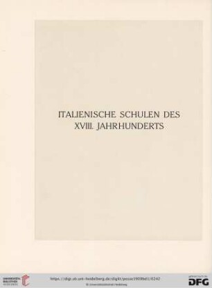 Italienische Schulen des XVIII. Jahrhunderts