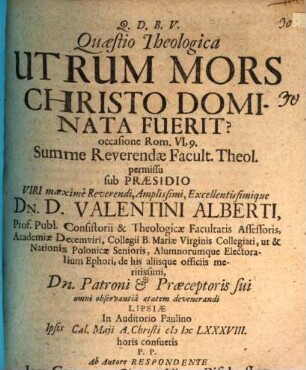 Quaestio Theologica Utrum Mors Christo Dominata Fuerit? : occasione Rom. VI,9.