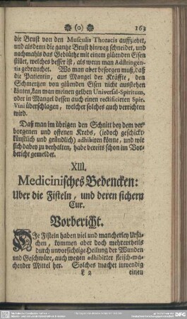 XIII. Medicinisches Bedencken: Uber die Fisteln, und deren sichern Cur