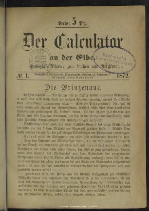 1.1872/73=Nr.1/62: Der Calculator an der Elbe : zwanglose Blätter zur Unterhaltung; Amtsblatt von Krähwinkel