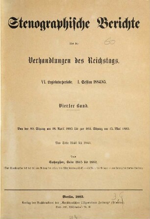 Verhandlungen des Reichstages. Stenographische Berichte. 82. 1884/85