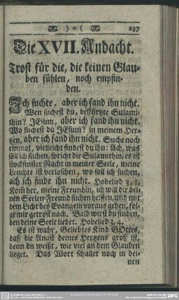 Die XVII. Andacht. Trost für die, die keinen Glauben fühlen, noch empfinden
