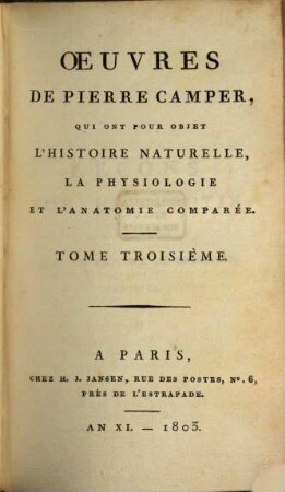 Oeuvres de Pierre Camper, qui ont pour objet l'histoire naturelle, la physiologie et l'anatomie comparée. 3
