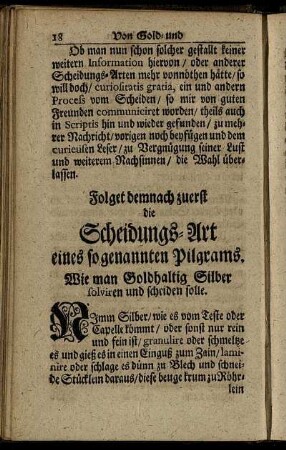 Folget demnach zuerst die Scheidungs-Art eines sogenannten Pilgrams.