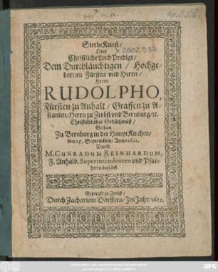 SterbeKunst/ Oder Christliche LeichPredigt/ Dem ... Herrn Rudolpho, Fürsten zu Anhalt ... Christlöblicher Gedächtnüß